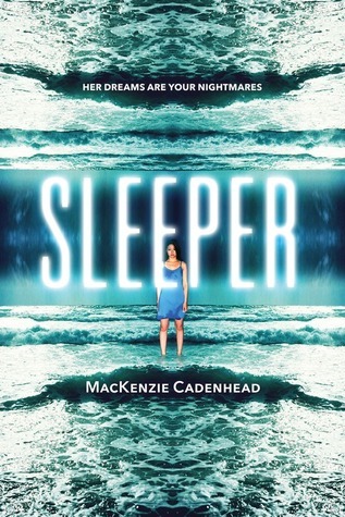 SLEEPER by Mackenzie Cadenhead Book Review